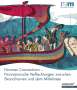 Norman Connections - Normannische Verflechtungen zwischen Skandinavien und dem Mittelmeer, Buch