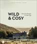 Julia Cawley: Wild & Cosy, Buch