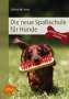 Celina DelAmo: Die neue Spaßschule für Hunde, Buch