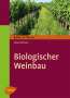 Uwe Hofmann: Biologischer Weinbau, Buch