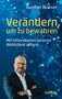 Gunther Wobser: "Verändern, um zu bewahren" auf blauem Hintergrund mit Netzwerkmuster. Ein Mann im Anzug blickt freundlich.
