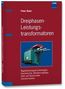 Peter Baier: Dreiphasen-Leistungstransformatoren, Buch, Buch