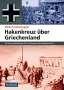 Roland Kaltenegger: Hakenkreuz über Griechenland, Buch