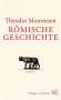Theodor Mommsen: Römische Geschichte. 3 Bände, Buch,Buch,Buch