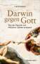 Frank Fabian: Darwin gegen Gott. Wie der Mensch vor Millionen Jahren entstand, Buch
