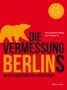 Hans Christian Müller: Die Vermessung Berlins, Buch
