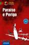 Glória Soares de Oliveira Frank: Paraíso e Perigo, Buch