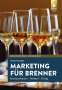 Helmut Knöpfle: Marketing für Brenner, Buch