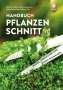 Heinrich Beltz: Handbuch Pflanzenschnitt, Buch