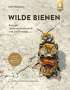 Heinz Wiesbauer: Wilde Bienen, Buch