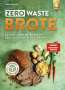Valesa Schell: Zero Waste-Brote, Buch