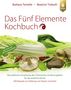 Barbara Temelie: Das Fünf Elemente Kochbuch, Buch