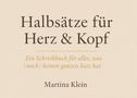 Martina Klein: Halbsätze für Herz & Kopf, Buch, Buch
