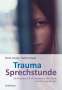 Martin Straube: Trauma-Sprechstunde, Buch