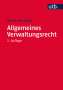 Gerrit Manssen: Allgemeines Verwaltungsrecht, Buch