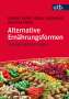 Markus Keller: Alternative Ernährungsformen, Buch