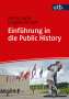 Martin Lücke: Einführung in die Public History, Buch