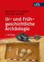 Manfred K. H. Eggert: Ur- und Frühgeschichtliche Archäologie, Buch