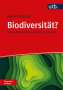 Heike Feldhaar: Biodiversität? Frag doch einfach!, Buch