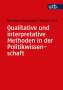 Barbara Prainsack: Qualitative und interpretative Methoden in der Politikwissenschaft, Buch