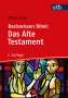 Klaus Dorn: Basiswissen Bibel: Das Alte Testament, Buch