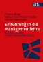 Thomas Bieger: Einführung in die Managementlehre, Buch