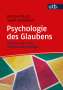 Michael Utsch: Psychologie des Glaubens, Buch