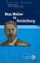 Max Weber in Heidelberg, Buch