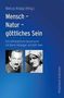 Marcus Knaup (Hrsg.), Mensch - Natur - göttliches Sein. Bilder von zwei Personen unten, blauer Hintergrund., Buch