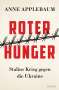 Anne Applebaum: Roter Hunger, Buch
