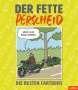 Martin Perscheid: Der fette Perscheid, Buch