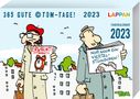 ©Tom: ©Tom: 365 GUTE ©TOM-TAGE! 2023: Tageskalender, KAL