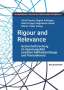 : Rigour and Relevance: Hochschulforschung im Spannungsfeld zwischen Methodenstrenge und Praxisrelevanz, Buch