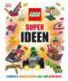 Daniel Lipkowitz: LEGO® Super Ideen, Buch
