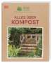 Zia Allaway: Alles über Kompost, Buch