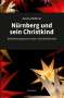 Jessica Büttner: Nürnberg und sein Christkind, Buch