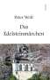 Peter Wolf: Das Edelsteinmärchen, Buch