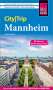 Günter Schenk: Reise Know-How CityTrip Mannheim, Buch