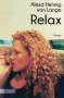 Alexa Hennig von Lange: Relax, Buch