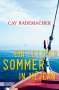 Cay Rademacher: Ein letzter Sommer in Méjean, Buch