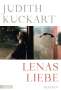 Judith Kuckart: Lenas Liebe, Buch
