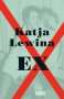 Katja Lewina: Ex, Buch