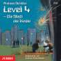 Level 4. Die Stadt der Kinder. 2 CDs, CD