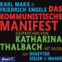 Karl Marx: Das Kommunistische Manifest, CD,CD