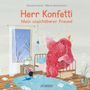 Susanna Isern: Herr Konfetti - Mein unsichtbarer Freund, Buch
