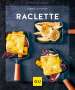 Cornelia Schinharl: Raclette, Buch
