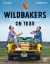 Johannes Hirth: Wildbakers on Tour, Buch