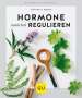 Günther H. Heepen: Hormone natürlich regulieren, Buch