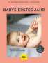 Annette Nolden: Das große Buch für Babys erstes Jahr, Buch