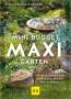 Angela Francisca Endress: Mini-Budget - Maxi Garten, Buch